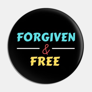 Forgiven And Free | Christian Pin