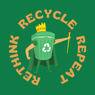 Rethink Recycle Repeat T-Shirt