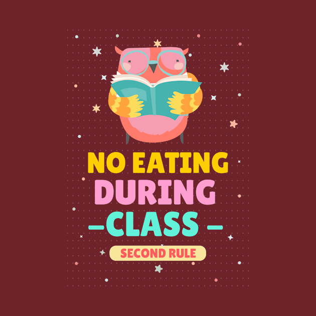 no eating during class, school rule by Zipora