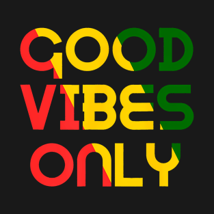 Good Vibes Only Rasta Reggae Roots Clothing Flag T-Shirt