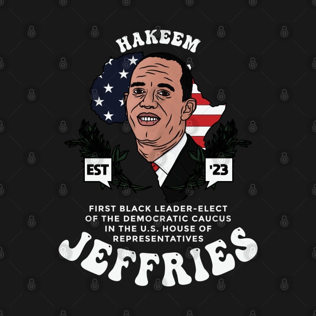 Hakeem Jeffries First Black Congressional Democrat House Leader by Vive Hive Atelier