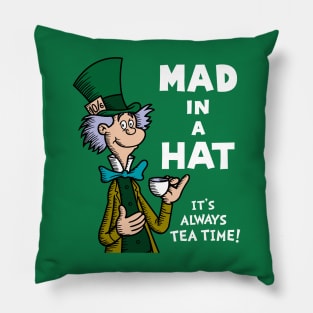 Mad in a Hat! Pillow