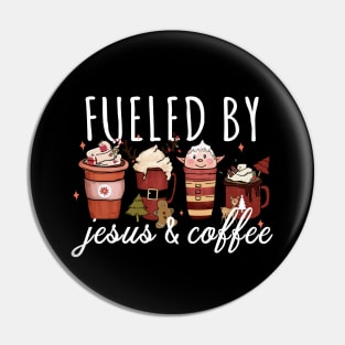 Funny Fueled By Coffee Jesus Caffeine Lover Christmas Pin