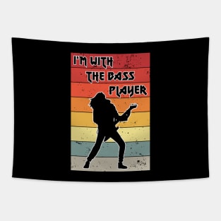 I'm With The Bass Player - music lover Tapestry