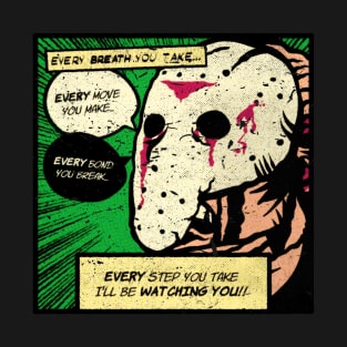 Every Breath Jason Take (Pop Art Comics) T-Shirt