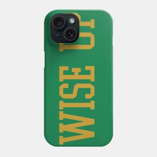 Wise Up Phone Case