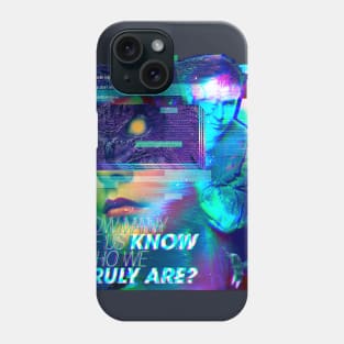 No one knows who we truly are Phone Case