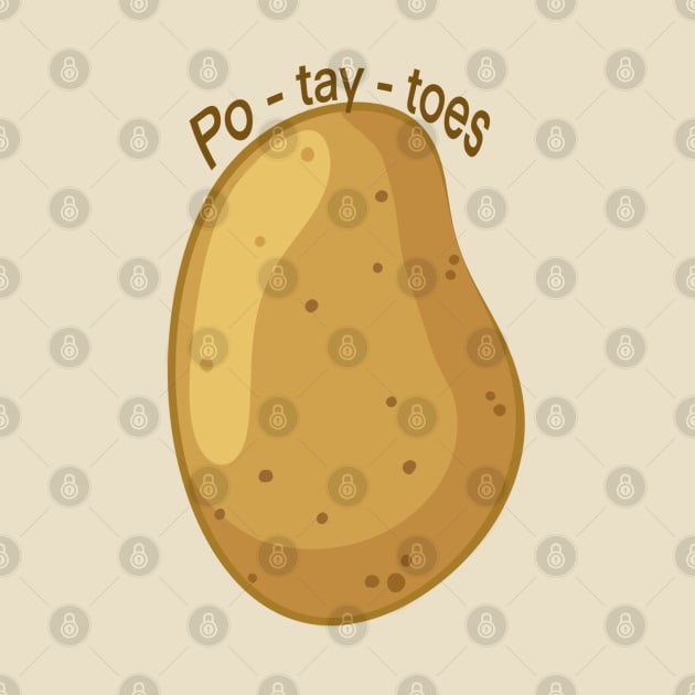 Po-tay-toes by Johadesigns