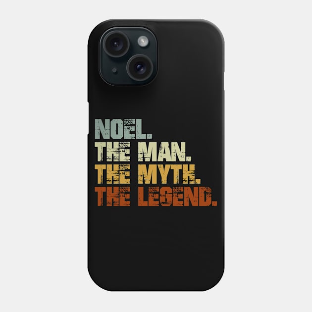 Noel The Man The Myth The Legend Phone Case by designbym