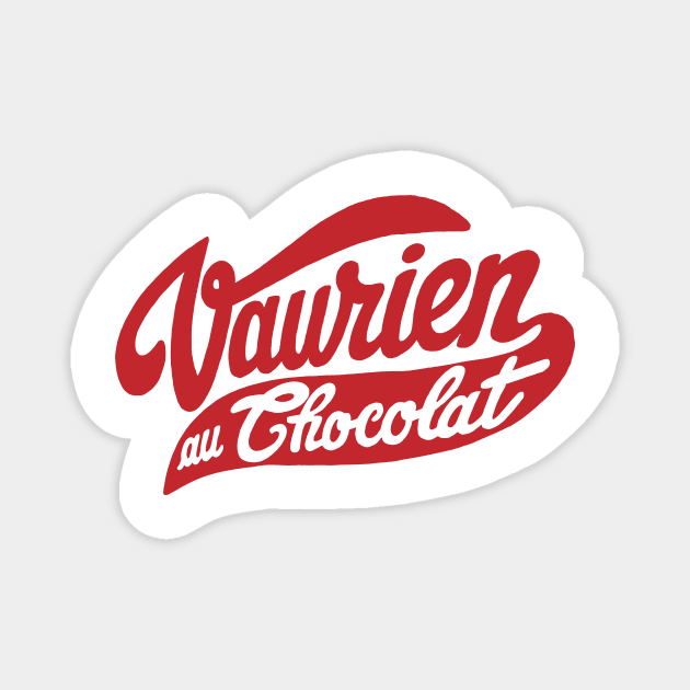vaurien au chocolat Magnet by fab66