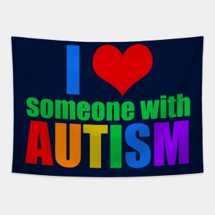 I Love Someone With Autism Tapestry