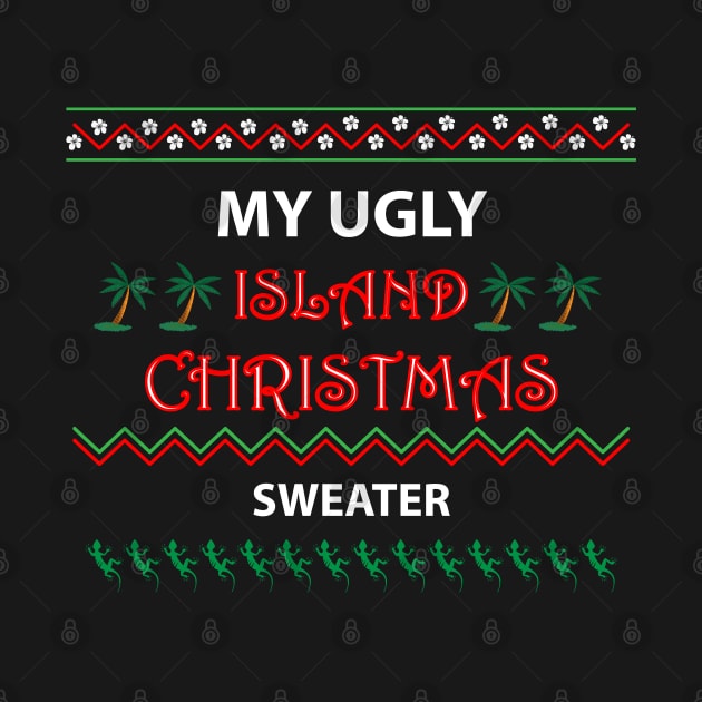 My Ugly Island Christmas Sweater by islander