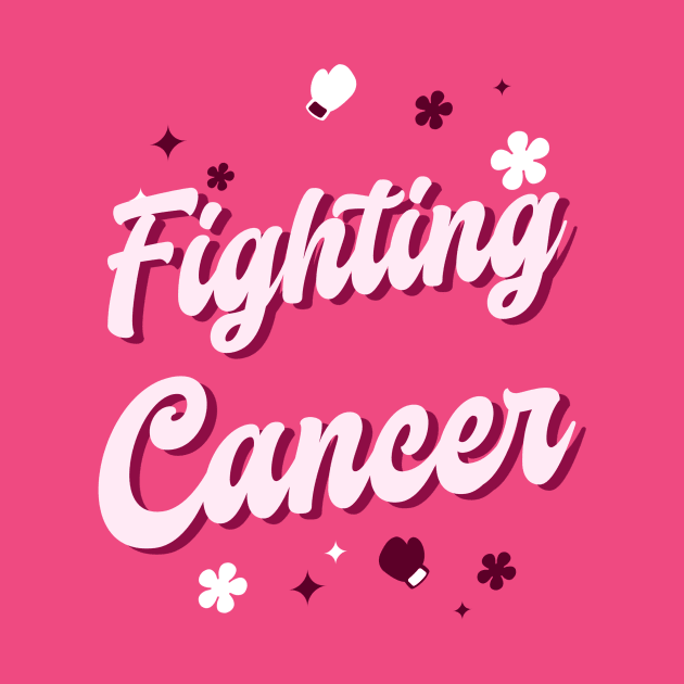 Fighting Cancer Cancer Fighter Awareness by Tip Top Tee's