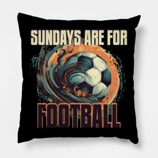 Sundays Are for Football Pillow