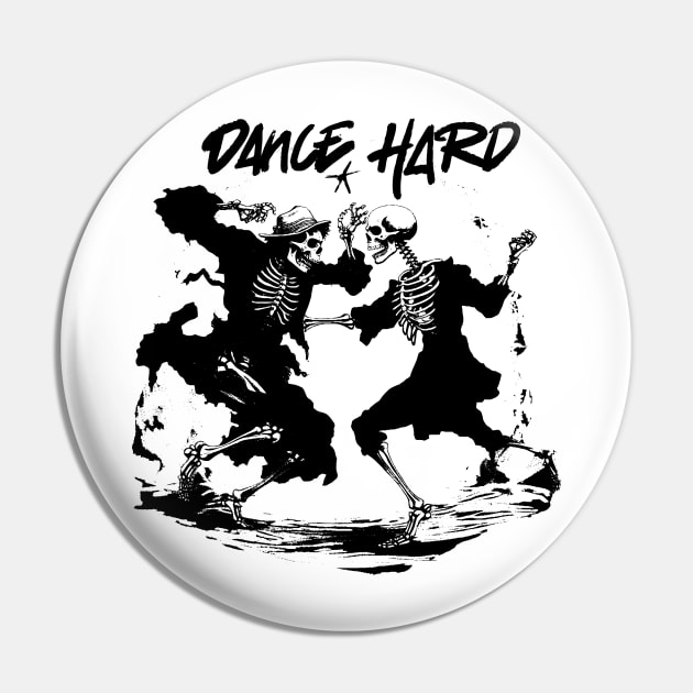 Dance Hard Pin by RoughTraces