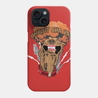 Crazy Dog " Chalut cha va? " Psycho Corp Phone Case