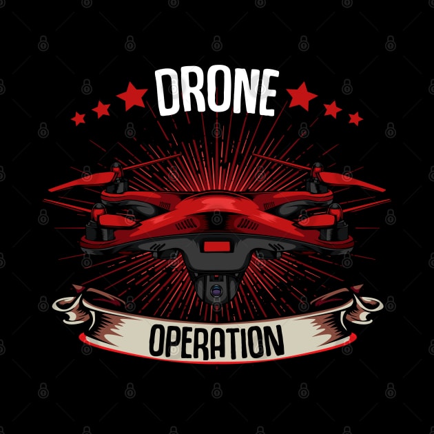Drone - Drone Operation - Cool Quadcopter Drones Pilot by Lumio Gifts