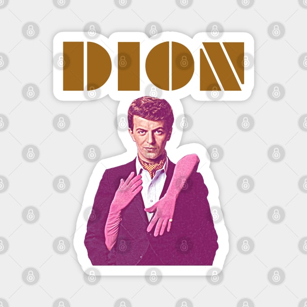 Dion // Alone With A Music Icon 60s FanArt Magnet by darklordpug