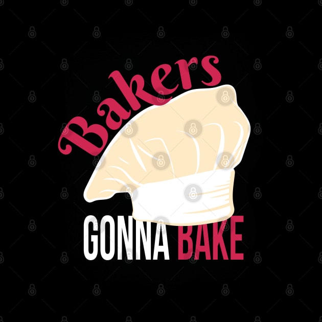 Bakers Gonna Bake by madeinchorley