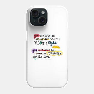 Source of joy & light Phone Case