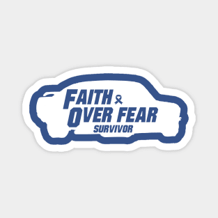 colon cancer Awareness blue ribbon faith over fear survivor Magnet