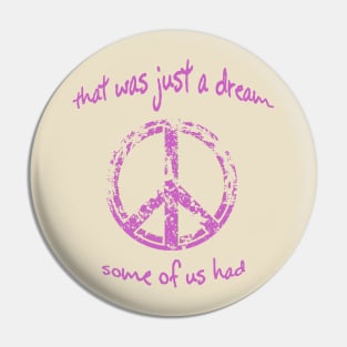 Just a Dream - pink Pin