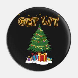 Get Lit Funny Christmas Tree Lights Festive Pin