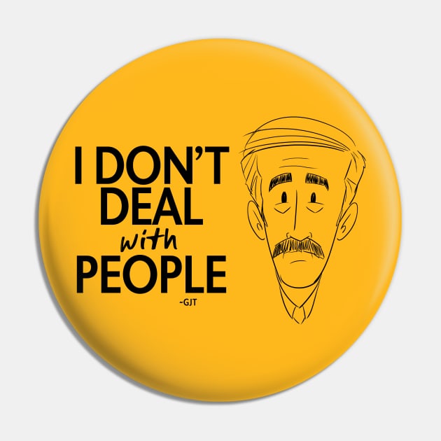 I dont deal with people 2 BLACK Pin by thatsartfolks