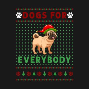 DOGS FOR EVERYBODY T-Shirt