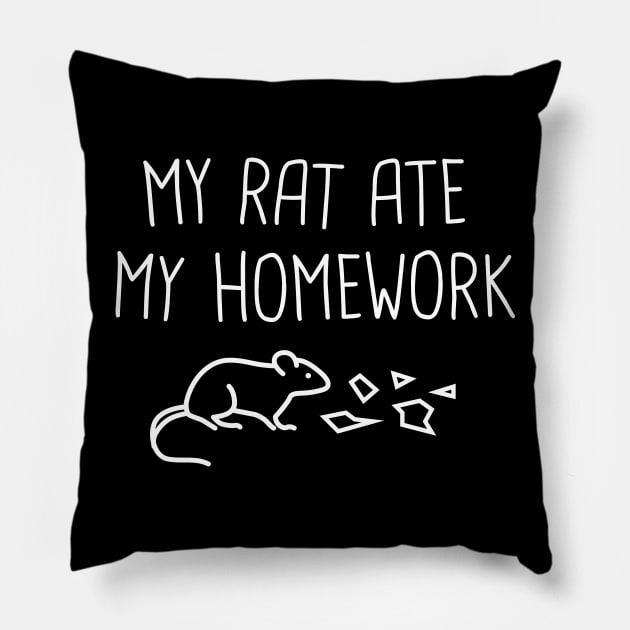 My Rat Ate My Homework | Cute Funny Gift Pillow by MeatMan