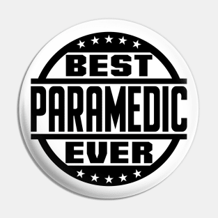 Best Paramedic Ever Pin