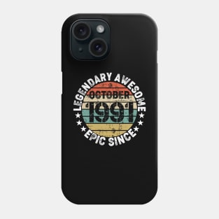 Legendary Awesome Epic Since October 1991 Phone Case