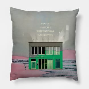 Heaven is a place... Talking Heads band Pillow