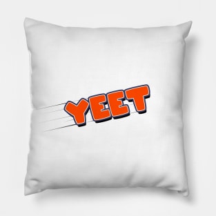 Yeet! Pillow