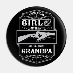 This Girl Stole My Heart She Calls Me Grandpa Pin