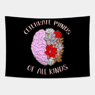 CELEBRATE MINDS  OF ALL KINDS Tapestry