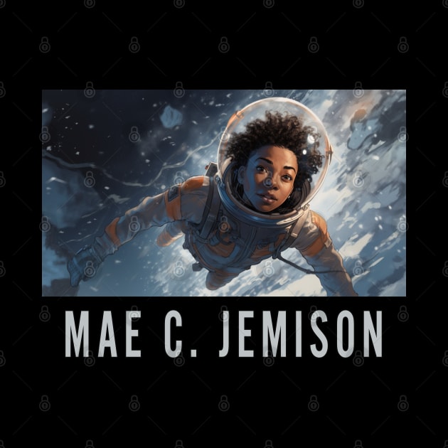 Mae C. Jemison by UrbanLifeApparel