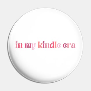 In my kindle era Pin