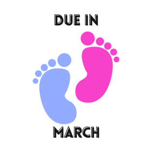Due in March Mom to Be Baby Footprints T-Shirt