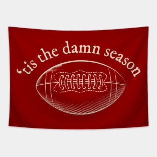 'tis the damn football season Tapestry