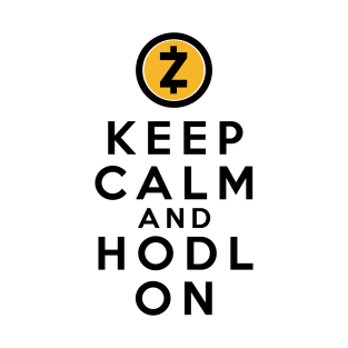 Keep calm and HODL Zcash ZEC T-Shirt