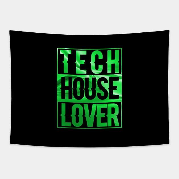 TECH HOUSE LOVER - COLLECTOR GREEN FLUO EDITION Tapestry by BACK TO THE 90´S