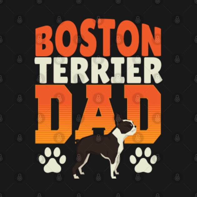 Discover Boston Terrier Dad Dog Dad Boston Terrier Owner Dog Lover - Father's Day Tank Top