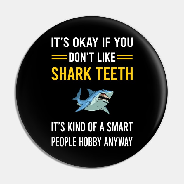 Smart People Hobby Shark Teeth Pin by Bourguignon Aror