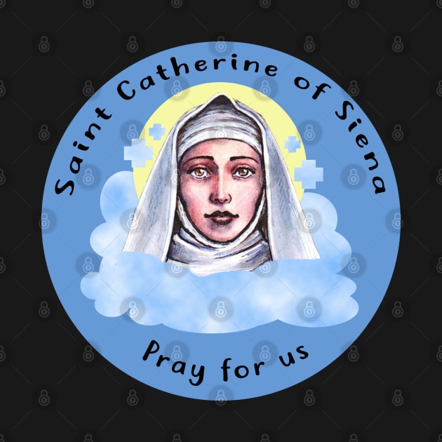 Saint Catherine of Siena by kaileekuropas