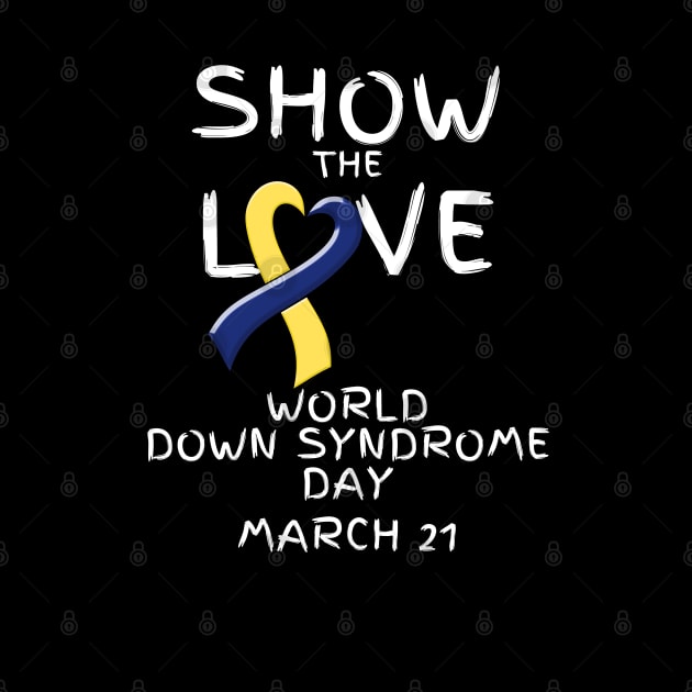 World Down Syndrome Day - March 21 by A Down Syndrome Life