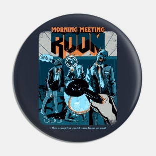 Morning meeting room Pin