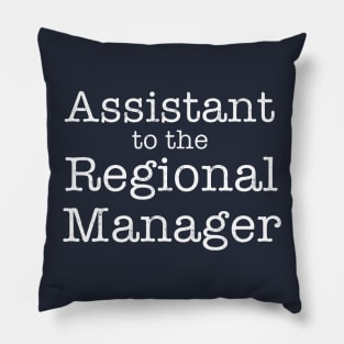 Assistant to the Regional Manager Pillow