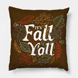 It's Fall Y'all Pillow