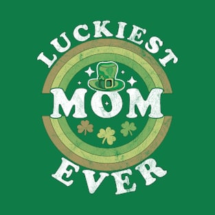 Luckiest Mom Ever Matching St Patty's Day Retro Vintage T-Shirt